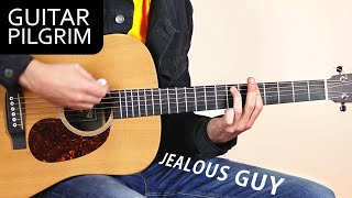 HOW TO PLAY "JEALOUS GUY"JOHN LENNON | Guitar Pilgrim