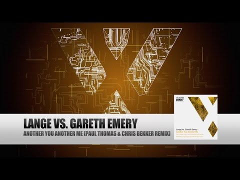 Lange vs Gareth Emery - Another You Another Me (Paul Thomas & Chris Bekker Remix)