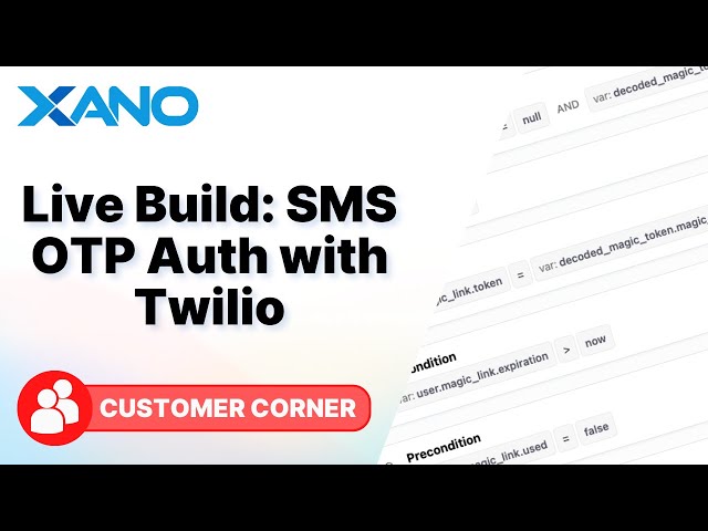 Live Build: OTP SMS Authentication with Twilio | Customer Corner