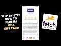 How Redeem VISA Gift Card On Fetch Rewards!