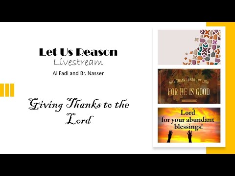 Muslim Background Believers Giving Thanks to the Lord – Al Fadi, Br. Nasser & Others - Muslims, Salvation / Converts, Testimonies - CIRA International