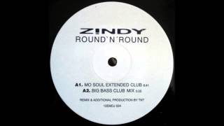 (1998) Zindy - Round 'N' Round [TNT Big Bass Club Edit RMX]