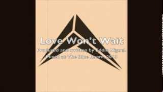 Eddie Niguel - Love Won't Wait