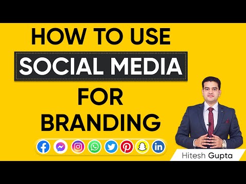 How to do Branding on Social Media | How to use Social Media for Branding | socialmediabranding