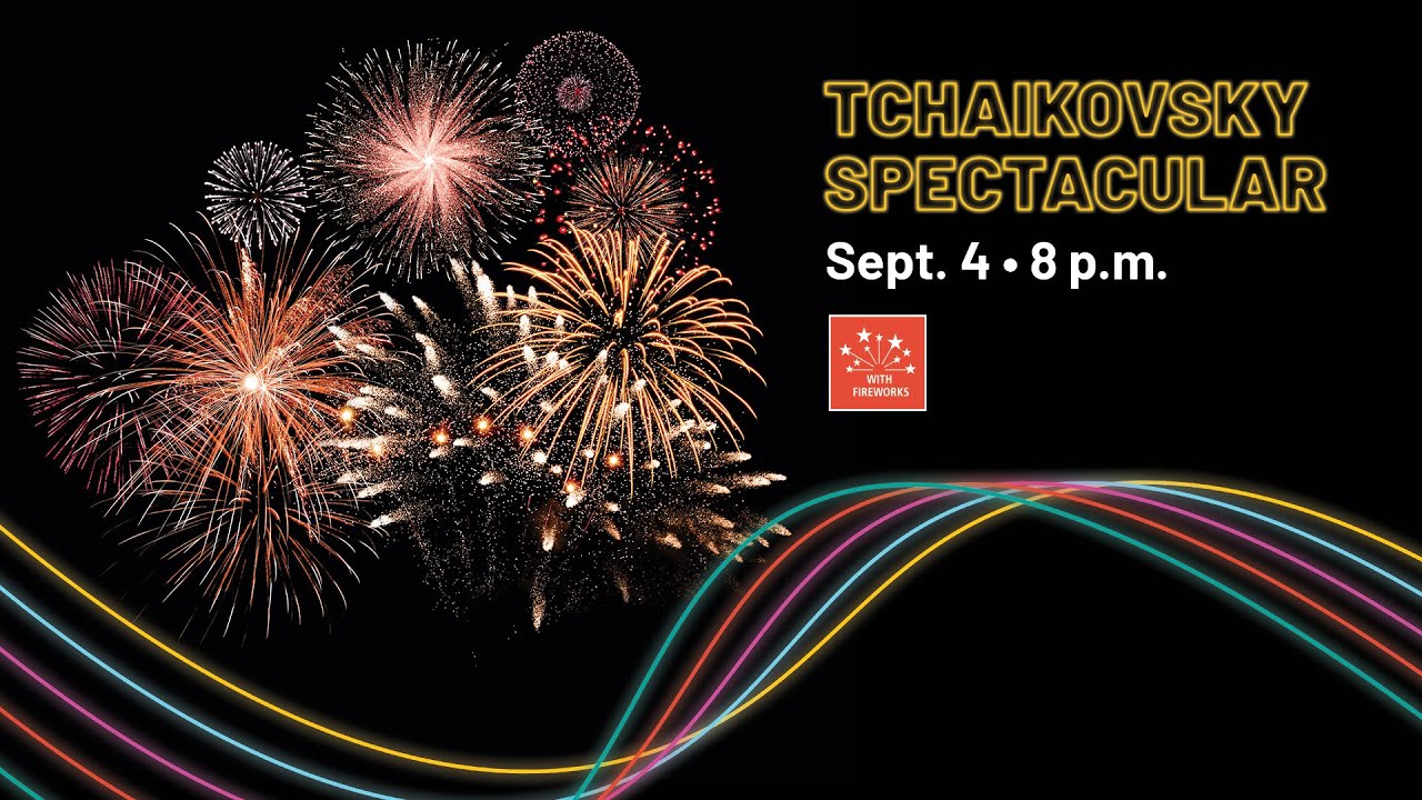 Tchaikovsky Spectacular Teaser | SummerFest 2022