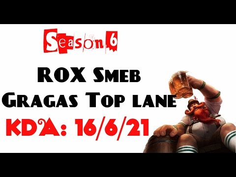 Korea Challenger LOL - ROX Smeb - Gragas Top lane (Mar 21, 2016)