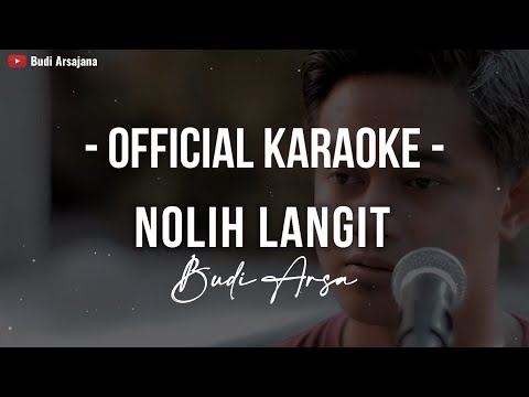(Official Karaoke) Nolih Langit - Budi Arsa Versi Lama