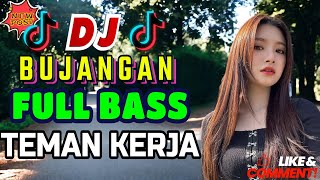 Download lagu DJ BUJANGAN DANGDUT REMIX VIRAL TIK TOK TERBAIK FULL BASS - ENAK NEMANI SAAT SANTAI TERBARU 2024 mp3 Download lagu DJ BUJANGAN DANGDUT REMIX VIRAL TIK TOK TERBAIK FULL BASS - ENAK NEMANI SAAT SANTAI TERBARU 2024 mp3