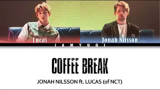 Jonah Nilsson X 루카스 (LUCAS) 'Coffee Break (Feat. Richard Bona)' Lyrics Color Coded [HAN/ROM/ENG]