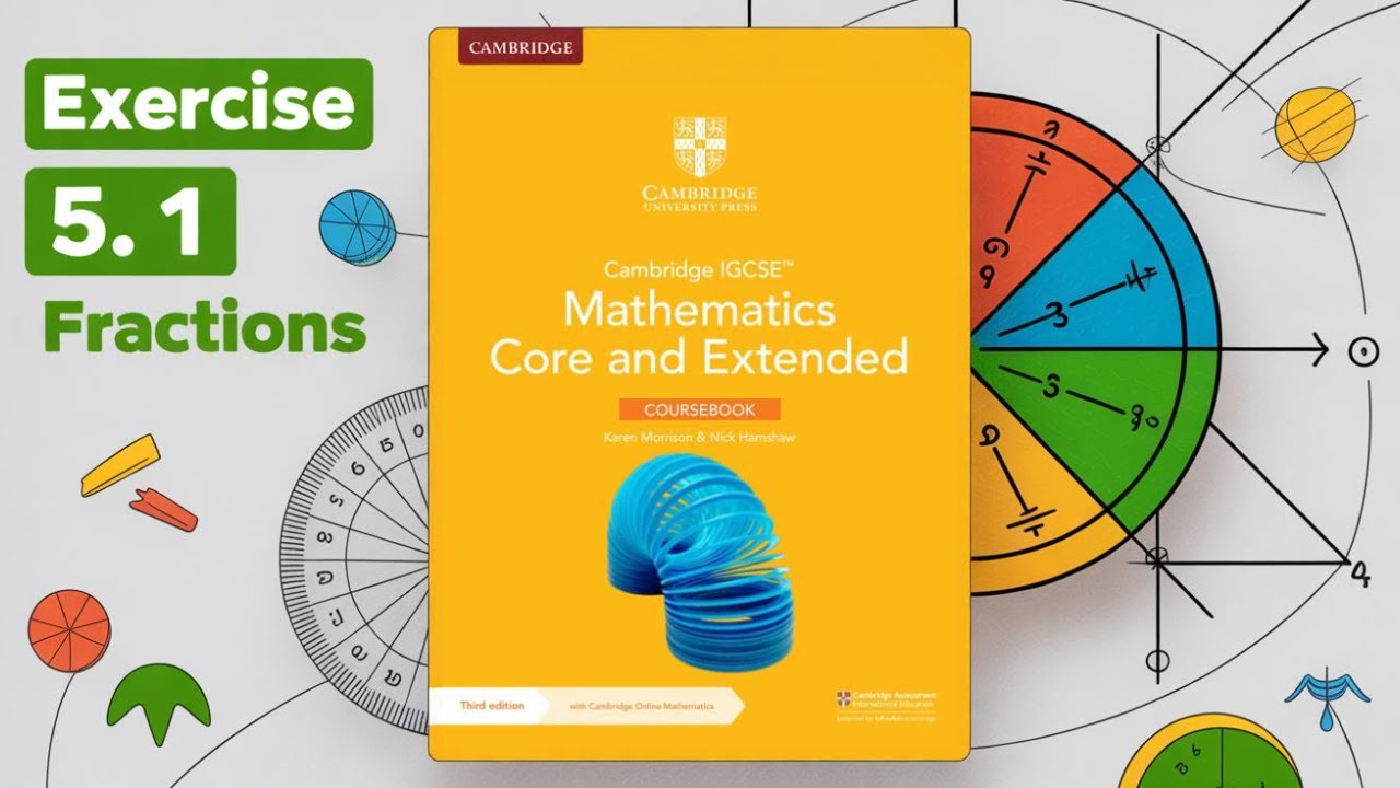Exercise 5.1 (Complete solution) | Cambridge igcse mathematics core and extended #fractions