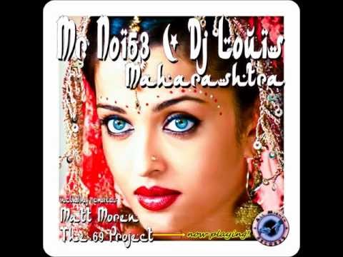 Mr. Noi53 & Dj. Louis - Maharashtra (The 69 Project Remix) CUT!