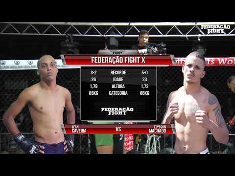 Jean vs Elysson - Federação Fight X