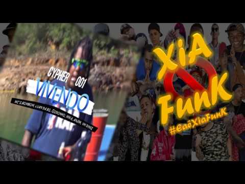 CYPHER VIVENDO_001 MC'S BOMBOM, VH DINIZ,LUAN DA BS, MIKA,GODONHO & ANJIM ((Dj RC)) #EaêXiaFunK