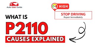 OBD Code p2110 Guide to Repair