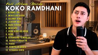 Download lagu KOKO RAMDHANI COVER | Gedung Tua - Mengejar Badai - Selimut Biru | Full Album Lagu Nostalgia Syahdu mp3