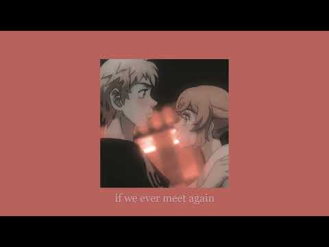 𝒕𝒊𝒎𝒃𝒂𝒍𝒂𝒏𝒅 - 𝒊𝒇 𝒘𝒆 𝒆𝒗𝒆𝒓 𝒎𝒆𝒆𝒕 𝒂𝒈𝒂𝒊𝒏 (𝒔𝒍𝒐𝒘𝒆𝒅 + 𝒓𝒆𝒗𝒆𝒓𝒃)