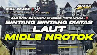 Download lagu DJ CEK SOUND TERBARU 2025 • LAUT • BINTANG BINTANG DIATAS LAUT️ ‼️MIDLE NROTOK mp3
