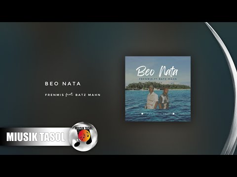 Frenmis - Beo Nata (ft. Batz Mahn)