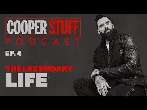 Cooper Stuff: Ep. 4 - The Legendary Life