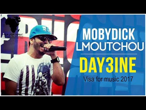 Lmoutchou (Mobydick) - Day3ine (Live @Visa For Music 2017)