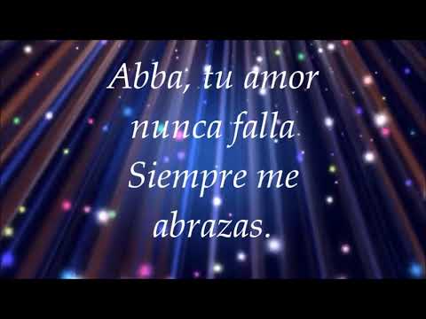 Abba ( Nunca Falla ) -Marcos Brunet- Letra