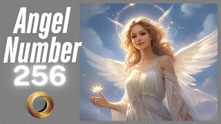 Angel number - 256