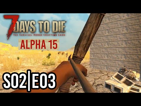 S02E003 Ein Bär - 7 Days to Die - Alpha 15 -  [GER | Let's Play | Facecam]