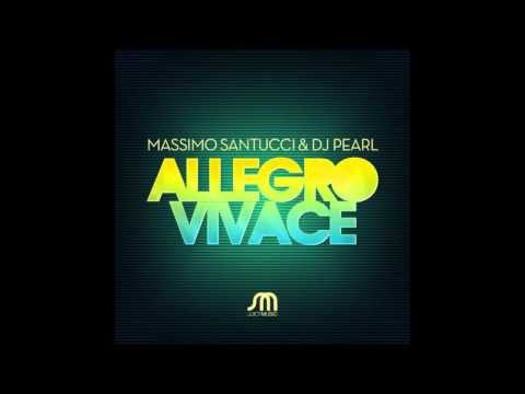 Massimo Santucci & DJ Pearl - Allegro Vivace (Sebastian Krieg Mix)