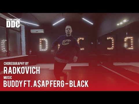 Buddy ft. A$AP Ferg - Black choreography by Radkovich| Talent Center DDC