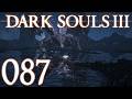 Dark Souls 3 [087] - Kampf gegen die Ausdauer [Uncut]