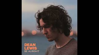Dean Lewis - Be Alright (Radio Disney Version/Up-tempo Mix)