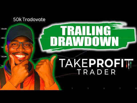 How To Beat Take Profit Trader Trailing Drawdown