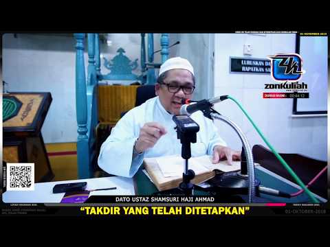TAZKIRAH : Tetapan Takdir Manusia - Ustaz Shamsuri Haji Ahmad
