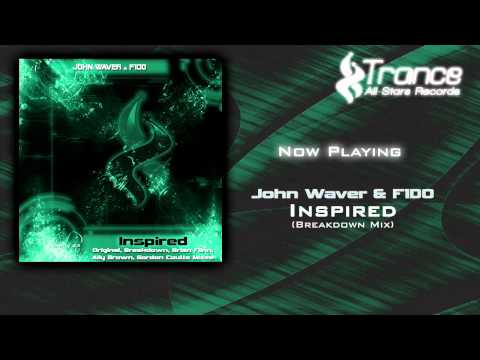 John Waver & F1d0 - Inspired (Breakdown Mix)