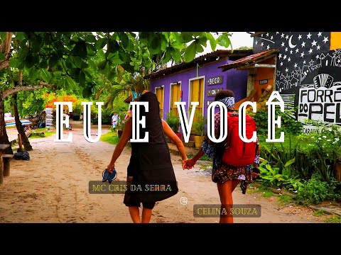 MC Cris Da Serra | Celina Souza - EU e VOCÊ - ELO31