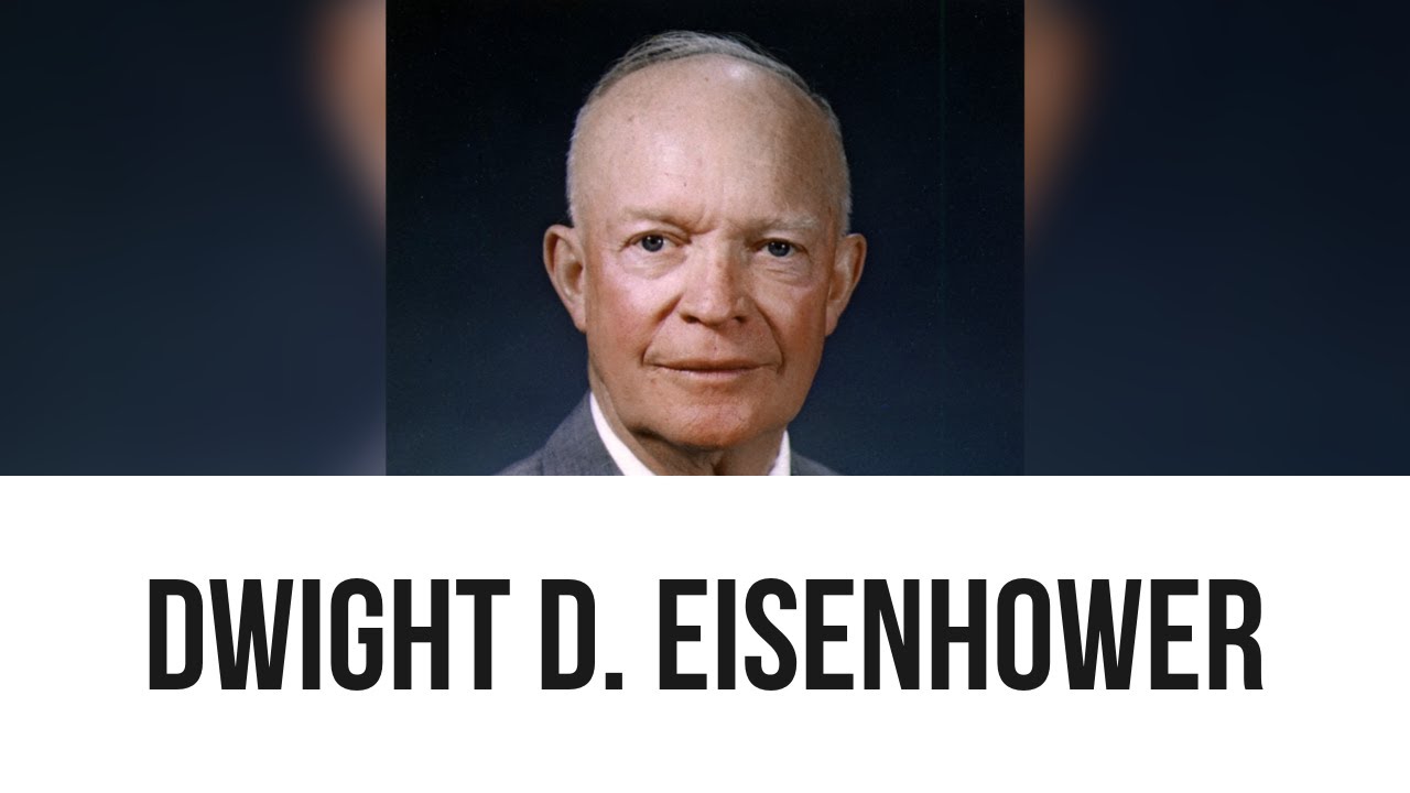 Dwight D. Eisenhower: Everything you need to know...