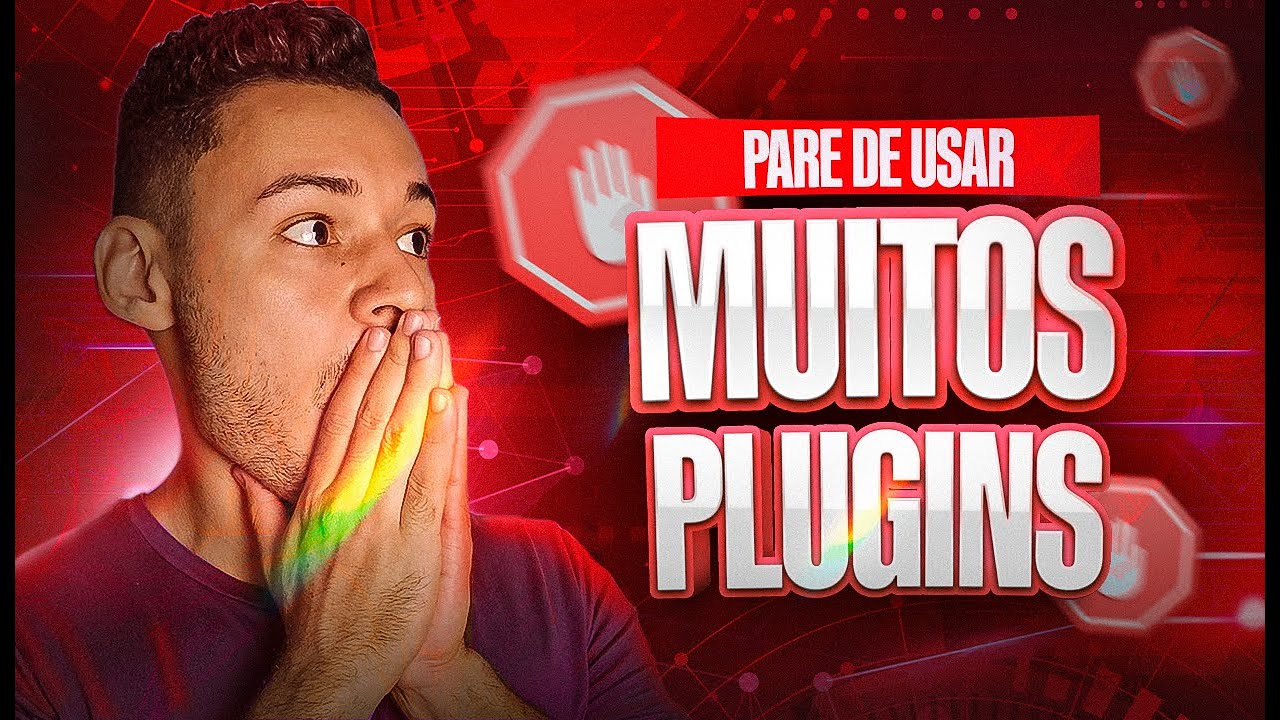 POR QUE USAR MUITOS PLUGINS VAI FERRAR SEU SITE (SOLUÇÃO FÁCIL)