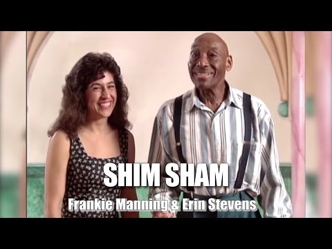 Shim Sham Shimmy featuring Frankie Manning & Erin Stevens