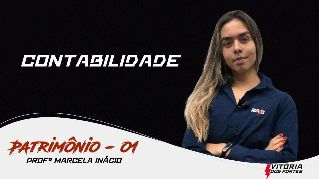 Contabilidade - Patrimônio - Parte 01