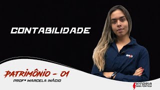 Contabilidade - Patrimônio - Parte 01