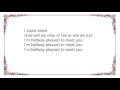 Curt Smith - Halfway Pleased Lyrics