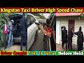 Breaking News Kingston Taxi Driver High Speed Chase/Caught Tries To Outrun Police/Before Being Held