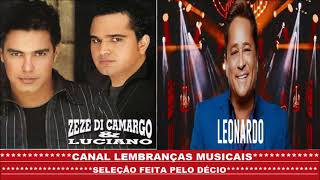 ZEZE DI CAMARGO E LUCIANO E LEONARDO[SELEÇÃO FEITA PELO DÉCIO]