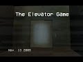 The Elevator Game (Official Trailer)