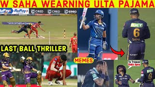 WRIDDHIMAN SAHA REVERSE PANT 😂 😂 RINKU SINGH LAST BALL FOUR RUNS | KKR VS PBKS 2023