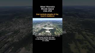 West Warwick, Rhode Island from Microsoft Flight Simulator #westwarwick #rhodeisland #msfs #joaha45