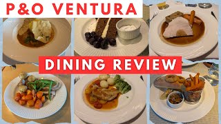P&O Ventura | Restaurant Tour.& Review | August 2025
