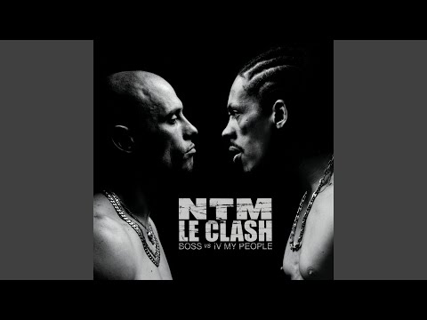 Intro: NTM, le Clash (IV My People Mix)