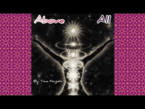 Time Forgets - Above All (office audio)