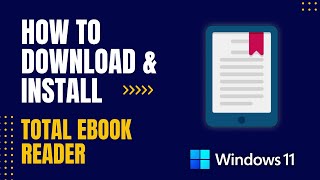 How to Download and Install Total ebook Reader For Windows